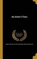 An Actor's Tour;