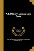 A. D. 1919; a Commemorative Poem