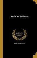 Adah; an Addenda