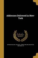 Addresses Delivered in New-York