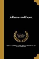 Addresses and Papers