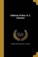 Address of Hon. R. C. Parsons