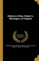 Address of Hon. Robert L. Montague, of Virginia