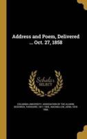 Address and Poem, Delivered ... Oct. 27, 1858