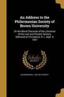 An Address to the Philermenian Society of Brown University