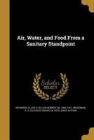 Air, Water, and Food From a Sanitary Standpoint