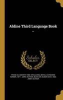 Aldine Third Language Book ..