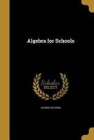 Algebra for Schools