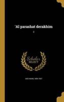 'Al Parashat Derakhim; 2