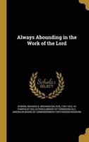 Always Abounding in the Work of the Lord