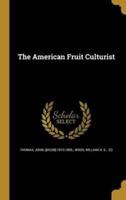 The American Fruit Culturist