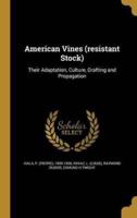 American Vines (Resistant Stock)