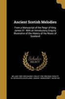 Ancient Scotish Melodies