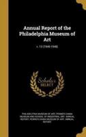 Annual Report of the Philadelphia Museum of Art; V. 13 (1946-1948)
