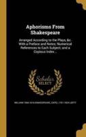 Aphorisms From Shakespeare