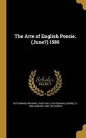 The Arte of English Poesie. (June?) 1589