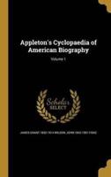 Appleton's Cyclopaedia of American Biography; Volume 1