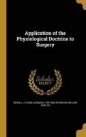 Application of the Physiological Doctrine to Surgery