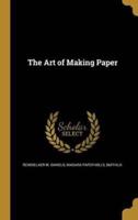 The Art of Making Paper