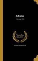 Arbutus; Volume Yr.1905
