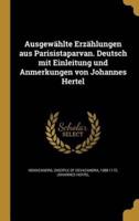 Ausgewählte Erzählungen Aus Parisistaparvan. Deutsch Mit Einleitung Und Anmerkungen Von Johannes Hertel