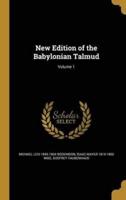 New Edition of the Babylonian Talmud; Volume 1