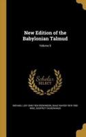 New Edition of the Babylonian Talmud; Volume 5