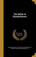 The Battle of Elizabethtown