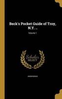 Beck's Pocket Guide of Troy, N.Y. ..; Volume 1