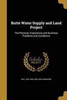 Butte Water Supply and Land Project