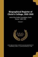 Biographical Register of Christ's College, 1505-1905