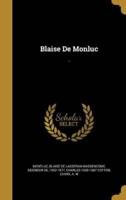 Blaise De Monluc