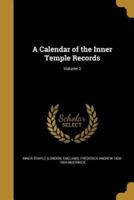 A Calendar of the Inner Temple Records; Volume 2
