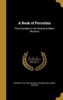 A Book of Porcelain