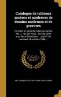 Catalogue De Tableaux Anciens Et Modernes De Dessins Modernes Et De Gravures
