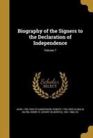 Biography of the Signers to the Declaration of Independence; Volume 7