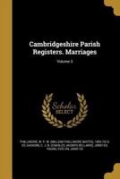 Cambridgeshire Parish Registers. Marriages; Volume 3