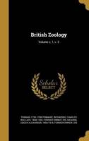 British Zoology; Volume C. 1, V. 3