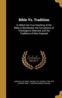 Bible Vs. Tradition