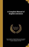 A Complete Manual of English Literature