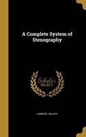 A Complete System of Stenography