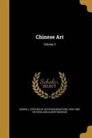 Chinese Art; Volume 2