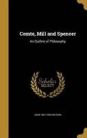 Comte, Mill and Spencer