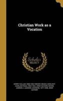 Christian Work as a Vocation