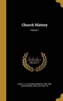 Church History; Volume 1