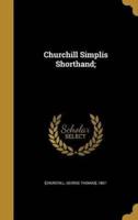 Churchill Simplis Shorthand;