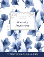 Adult Coloring Journal: Alcoholics Anonymous (Nature Illustrations, Blue Orchid)