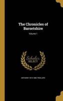 The Chronicles of Barsetshire; Volume 1