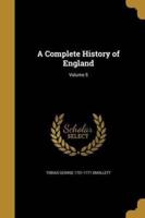 A Complete History of England; Volume 5