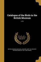 Catalogue of the Birds in the British Museum; V.19